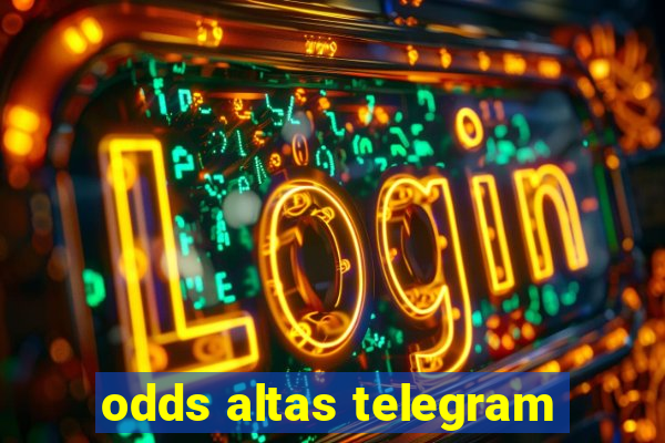 odds altas telegram